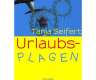 Urlaubs-Plagen das Buch für...